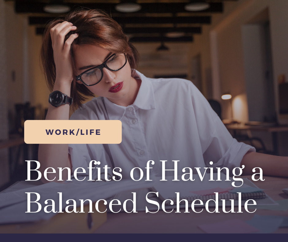 Benefits of a Balanced Schedule