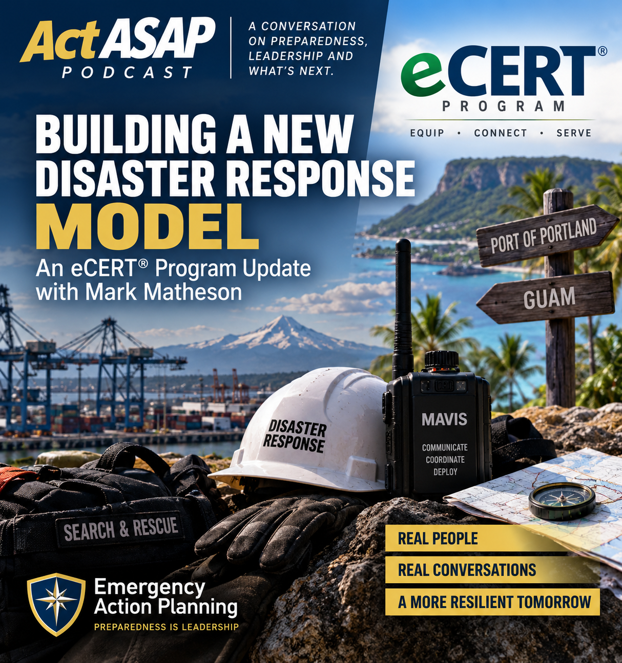 Act ASAP Podcast interview exploring the developing eCERT® Program and a national disaster response network with Mark Matheson and Daniel Kilburn.
